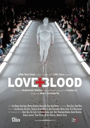 Постер: Franko B: Love and Blood