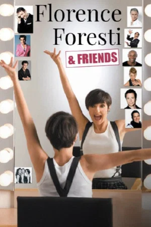Постер: Florence Foresti & Friends