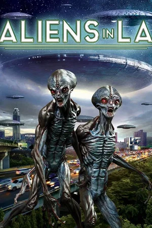 Постер: Aliens in LA