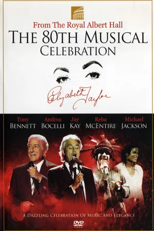Постер: Elizabeth Taylor: A Musical Celebration