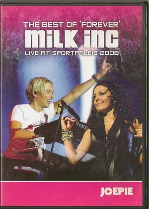 Постер: Milk Inc - Forever Live at Sportpaleis