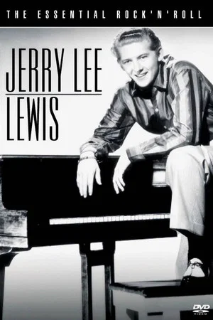 Постер: Jerry Lee Lewis - The Essential Rock'n'roll