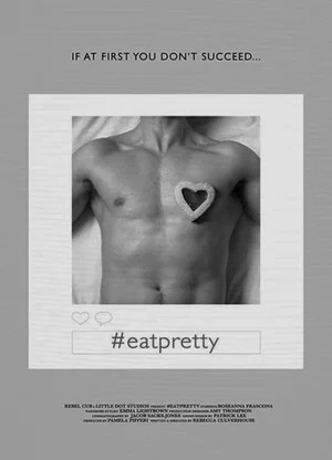Постер: #EATPRETTY
