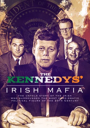 Постер: The Kennedys’ Irish Mafia