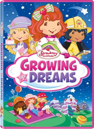 Постер: Strawberry Shortcake: Growing Up Dreams