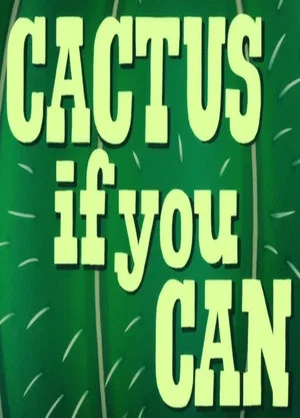 Постер: Cactus if You Can