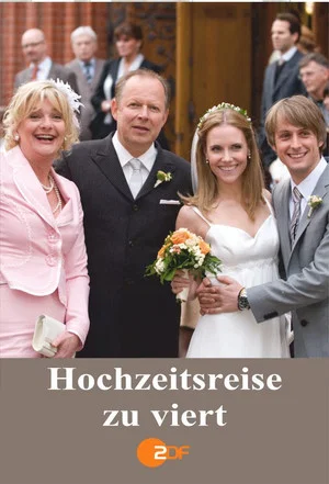 Постер: Hochzeitsreise zu Viert