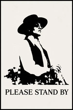 Постер: Please Stand By