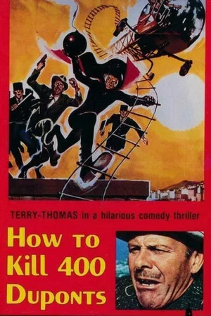 Постер: How to Kill 400 Duponts