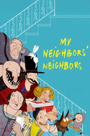 Постер: My Neighbors' Neighbors