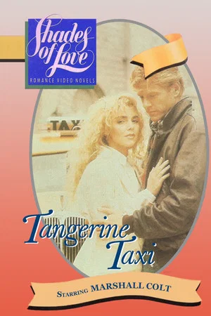 Постер: Shades of Love: Tangerine Taxi