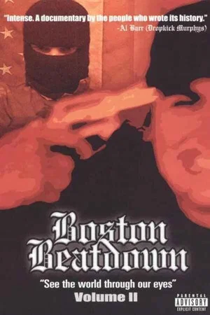 Постер: Boston Beatdown: See the World Through Our Eyes