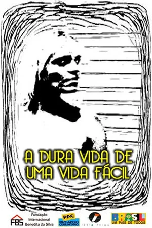 Постер: A Dura Vida de uma Vida Facil