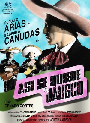 Постер: Así se quiere en Jalisco