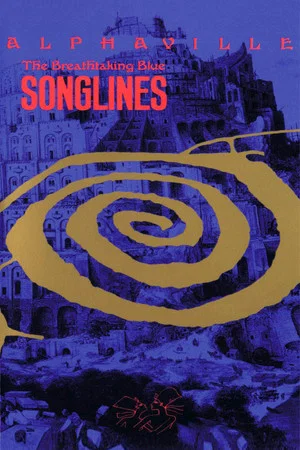 Постер: Alphaville: The Breathtaking Blue Songlines