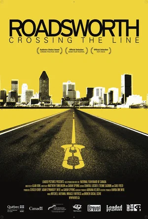 Постер: Roadsworth: Crossing the Line