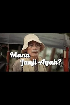 Постер: Mana Janji Ayah?