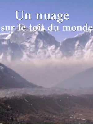 Постер: Un nuage sur le toit du monde