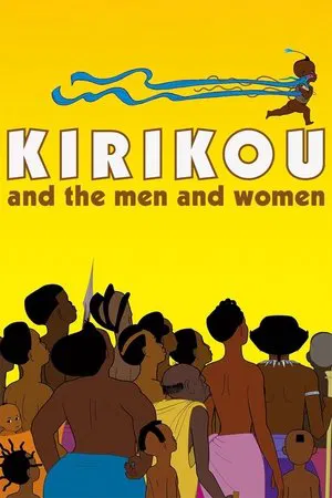 Постер: Kirikou and the Men and Women
