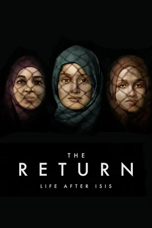 Постер: The Return: Life After ISIS