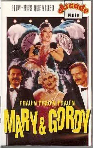 Постер: Mary & Gordy - Frau'n, Frau'n, Frau'n