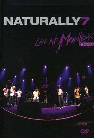 Постер: Naturally 7: Live at Montreux 2007
