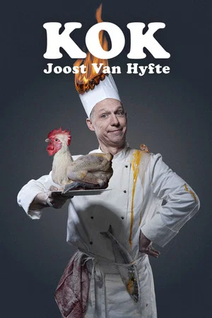 Постер: Joost Van Hyfte - Kok