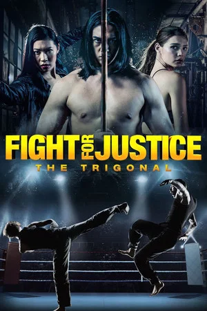 Постер: The Trigonal: Fight for Justice