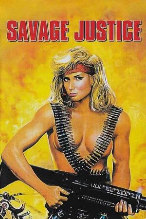 Постер: Savage Justice