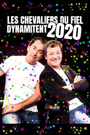 Постер: Les Chevaliers du fiel dynamitent 2020