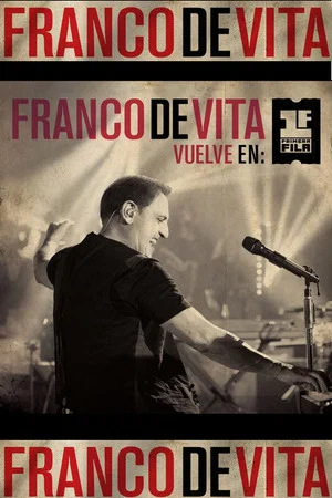 Постер: Franco de Vita Vuelve Primera Fila