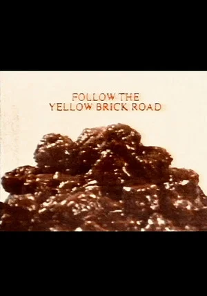 Постер: Follow the Yellow Brick Road