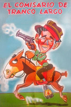 Постер: El comisario de Tranco Largo