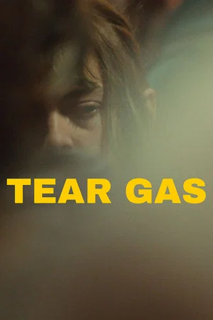 Постер: Tear Gas