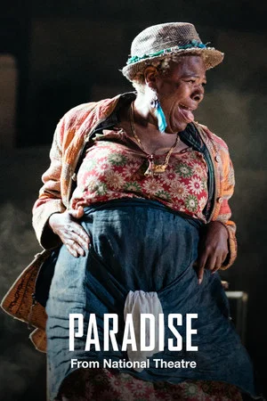 Постер: National Theatre Live: Paradise