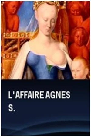 Постер: L'affaire Agnès S.