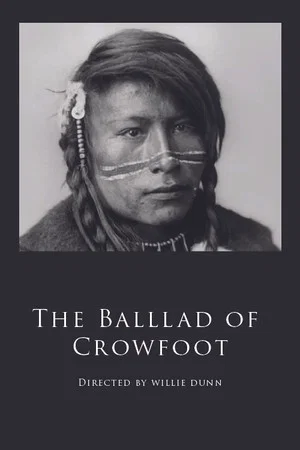 Постер: The Ballad of Crowfoot