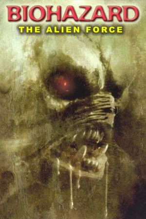 Постер: Biohazard: The Alien Force