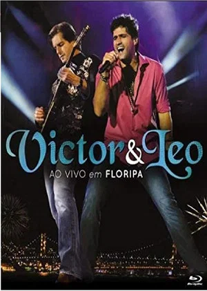 Постер: Victor e Léo - Ao Vivo em Floripa