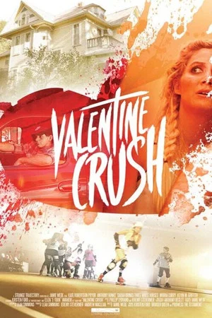 Постер: Valentine Crush