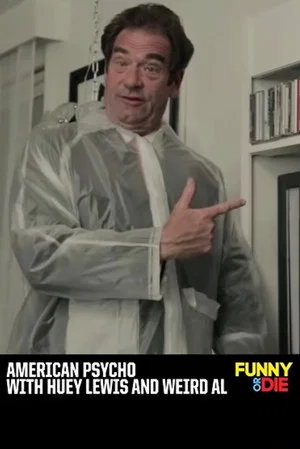 Постер: American Psycho with Huey Lewis and Weird Al