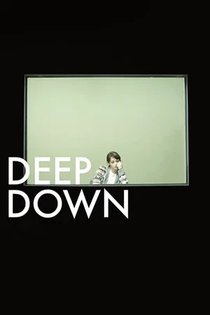 Постер: Deep Down