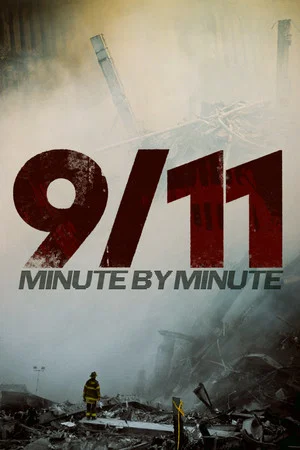 Постер: 9/11: Minute by Minute