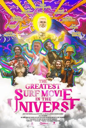 Постер: The Greatest Surf Movie in the Universe