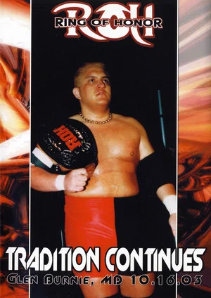 Постер: ROH: Tradition Continues