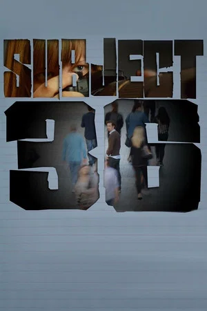 Постер: Subject 36