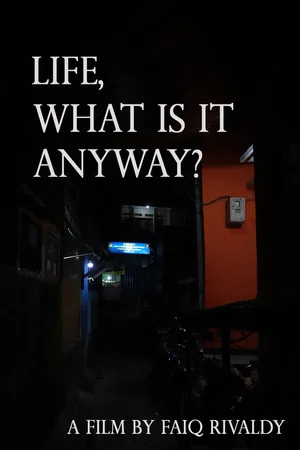 Постер: life, what is it anyway?