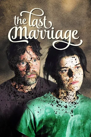 Постер: The Last Marriage