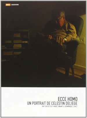 Постер: Ecce Homo – Un portrait de Célestin Deliège