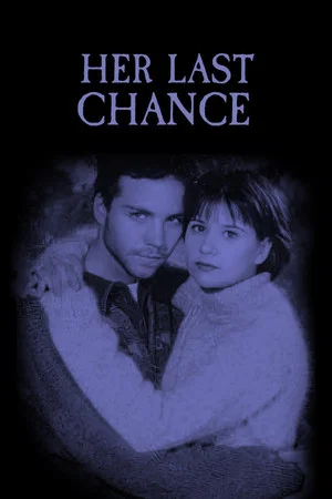 Постер: Her Last Chance
